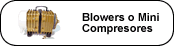 Blowers o Mini Compresores